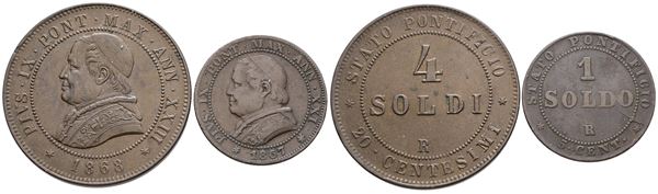 STATO PONTIFICIO. ROMA. Pio IX(1846-1870). Lotto di 2 monete da 4 soldi e 1 soldo. Cu; Anni e conservazioni differenti