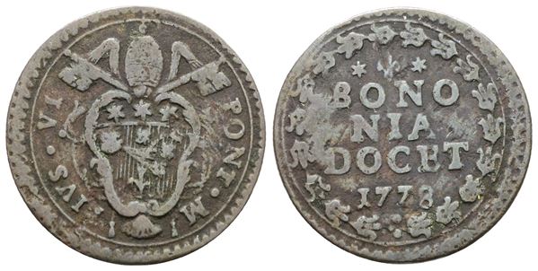 STATO PONTIFICIO. BOLOGNA. Pio VI (1775-1799). Quattrino 1778. Cu; 2,3gr; Munt.281; MIR 2855/2; RR; BB