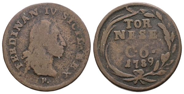 NAPOLI. REGNO DI NAPOLI. Ferdinando IV di Borbone (1759-1799 I per.). Tornese 6 cavalli 1789. Cu; 3gr; Gig.156; MB/BB