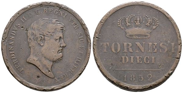 NAPOLI. REGNO DELLE DUE SICILIE. Ferdinando II di Borbone (1830-1859). 10 tornesi 1852. Cu; 31,1gr; Gig.203; RR; MB, colpetti