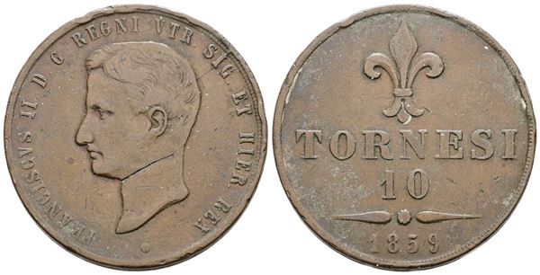 NAPOLI. REGNO DELLE DUE SICILIE. Francesco II di Borbone (1859-1860). 10 tornesi 1859. Cu; 31gr; Gig.4; MB, graffio