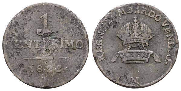 MILANO. REGNO LOMBARDO VENETO. Francesco I d'Asburgo (1815-1835). 1 centesimo 1822. Cu; 1,75gr; Gig.98; NC; MB