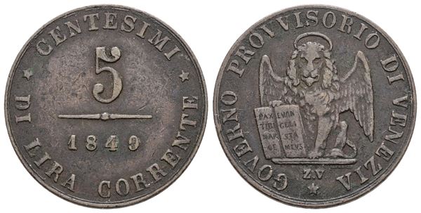 VENEZIA. GOVERNO PROVVISORIO (1848-1849). 5 centesimi 1849. Cu; 5gr; Gig.9; BB+