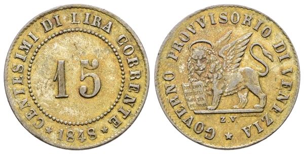 VENEZIA. GOVERNO PROVVISORIO (1848-1849). 15 centesimi 1848. Mi; 1,6gr; Gig.8; BB+