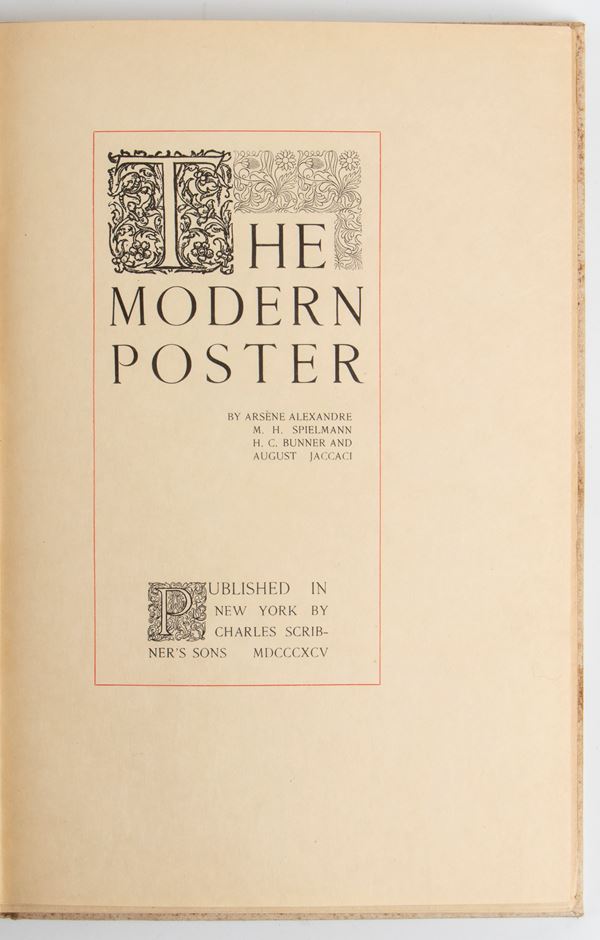 ARSENE Alexander, M.H. Spielmann, H.C. Bunner and August Jaccaci The modern poster