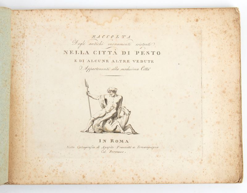 Raccolta Degli Antichi Monumenti Esistenti Nella Citta Di Pesto e Di Alcune Altre Vedute Apparten...