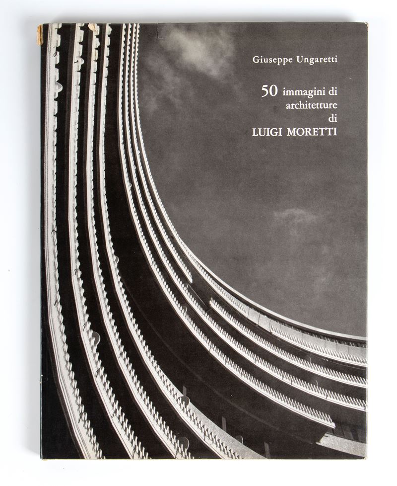 Giuseppe Ungaretti, 50 immagini di architettura di Luigi Moretti