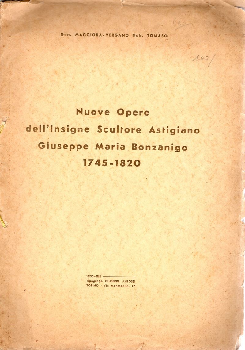 MAGGIORA - VERGANO Tommaso, Nuove opere dell'insigne scultore astigiano Giuseppe Maria Bonzanigo ...