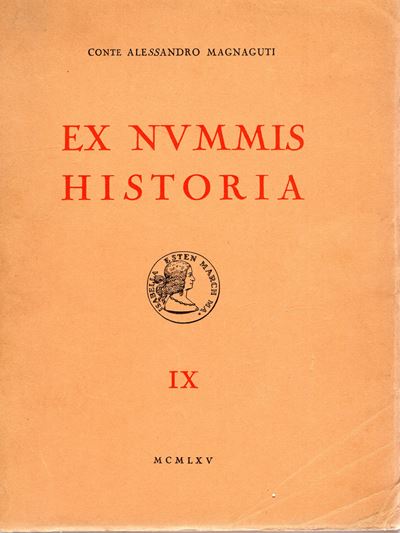 Magnaguti A., Ex Nummis Historia. Vol. IX: Le medaglie dei Gonzaga
