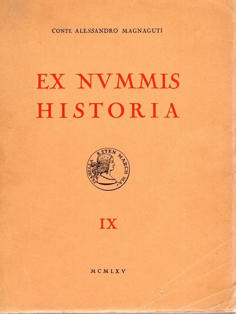Magnaguti A., Ex Nummis Historia. Vol. IX: Le medaglie dei Gonzaga