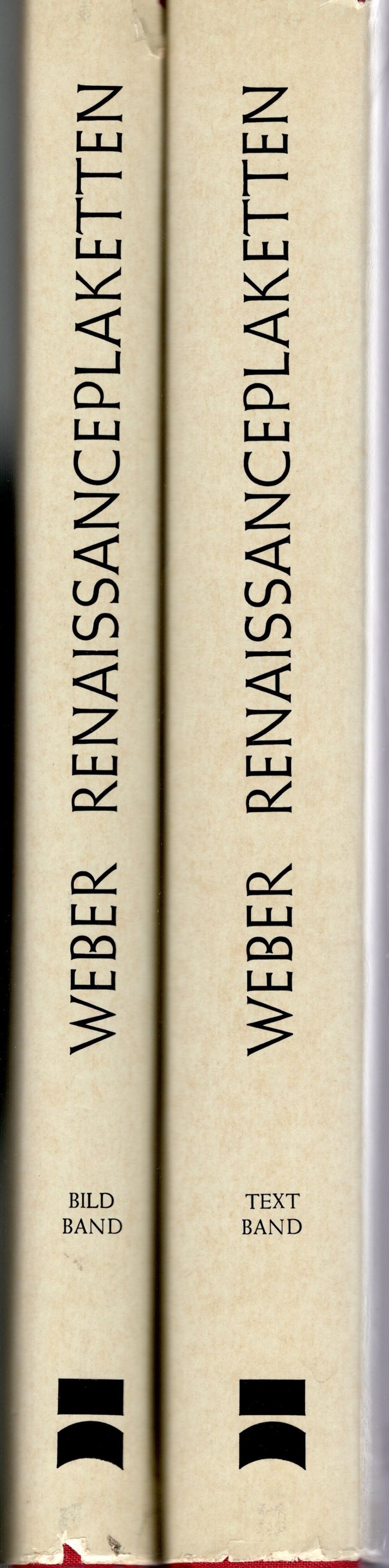 Weber I., Renaissance Plaketten. Deutsche, Niederländische und Französische, 1975