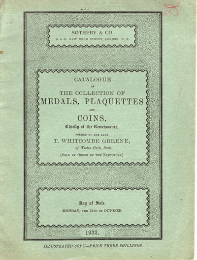 SOTHEBY'S & CO., Catalogo della collezione di medaglie, plaquettes e monete di T. Whitcombe Green...