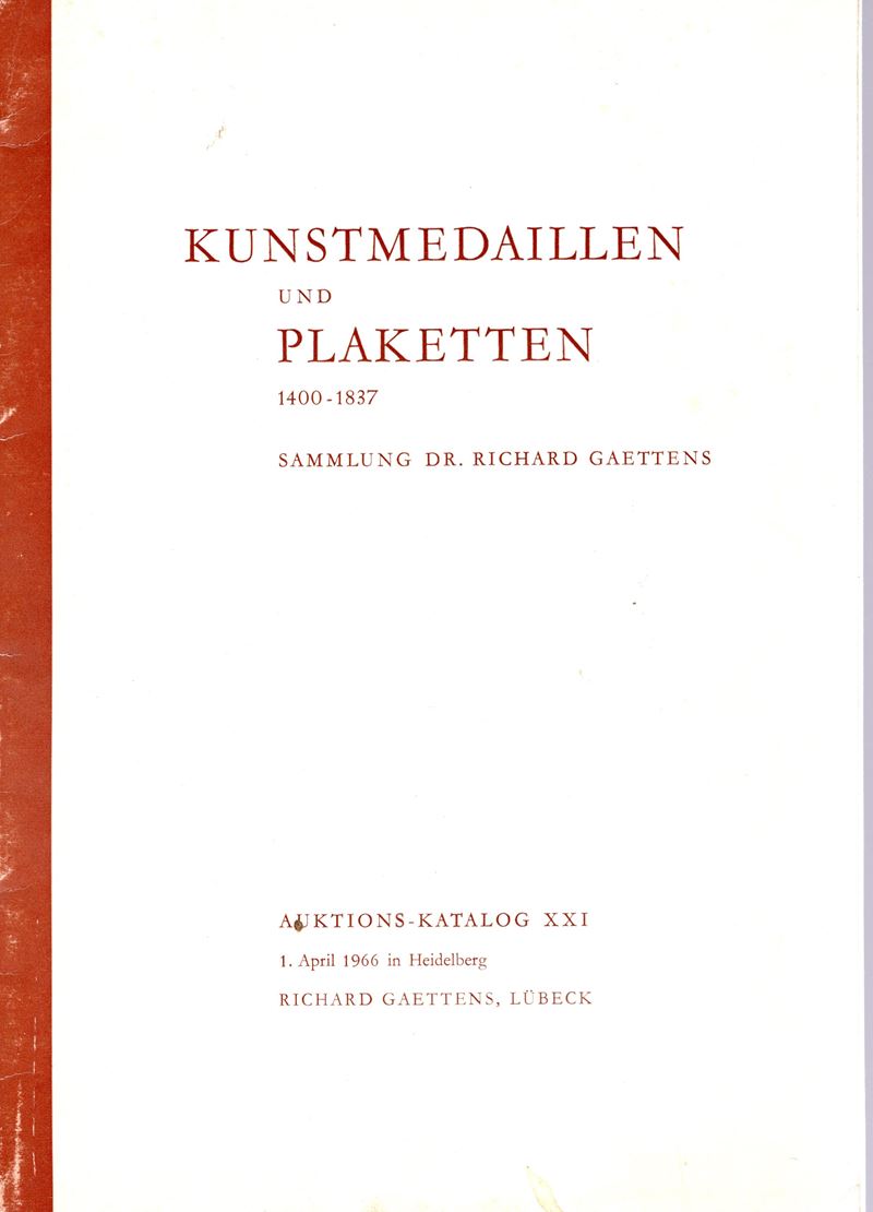 GAETTENS Richard, Heidelberg 1 - Aprile 1966. Raccolta di Medaglie e Plakette