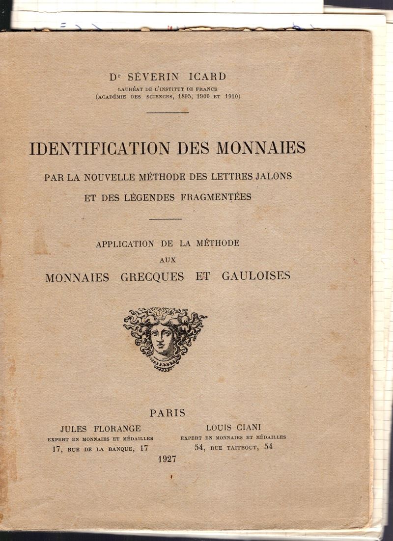 ICARD Severin, Identification des monnaies par la nouvelle méthode des lettres jalons et des lége...
