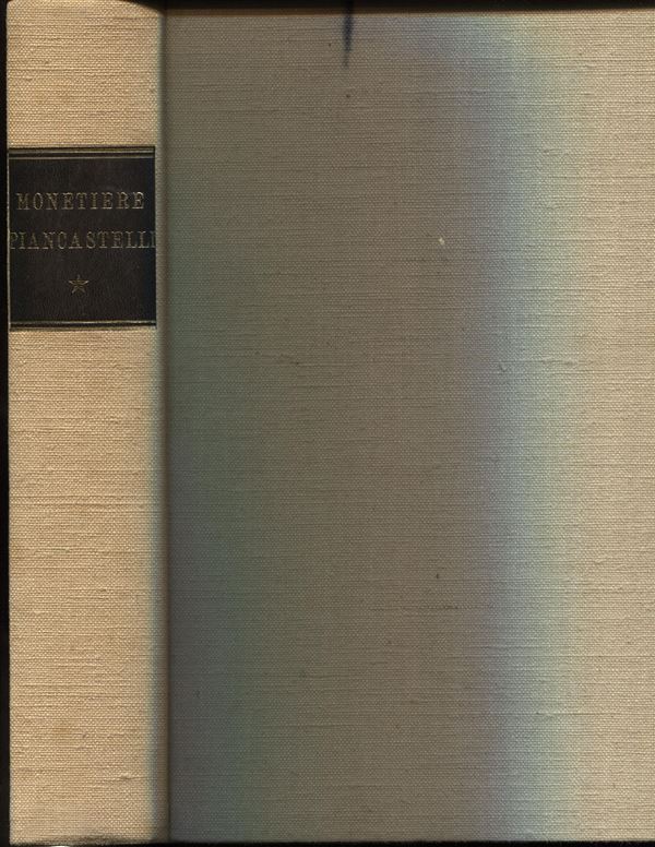 CESANO S. L. -  Catalogo della collezione numismatica di Carlo Piancastelli. Forlì, 1957.  Pp. 451,  tavv. 30. Ril. ed. buono stato, importante collezione di monete e medaglioni romani.