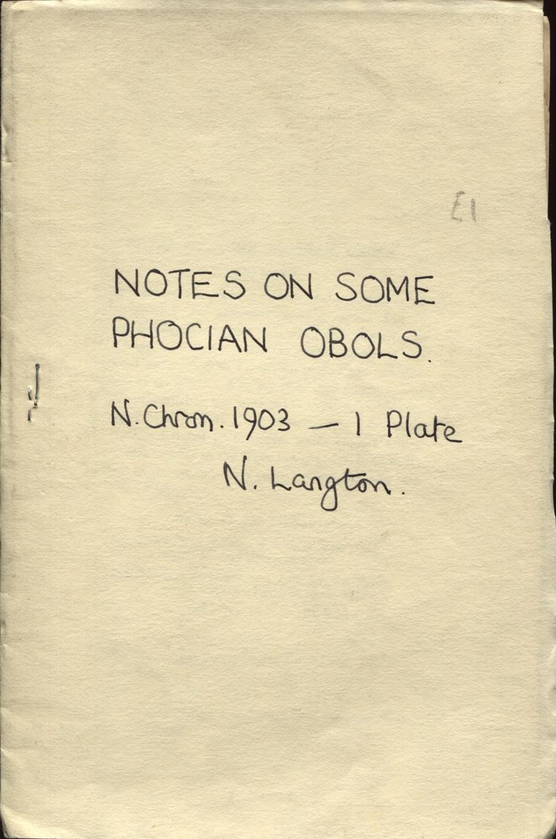 LANGTON N., Notes on some Phocian obols - London, 1903