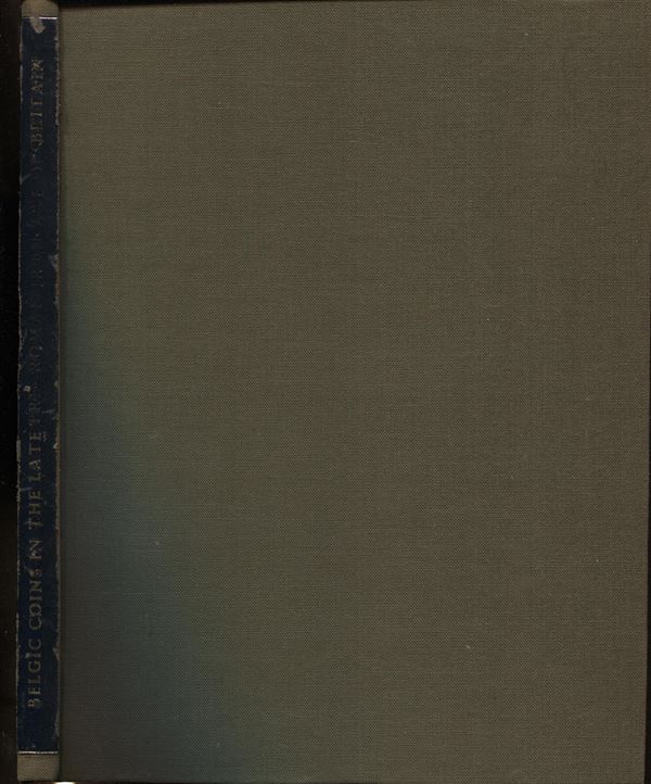ALLEN  D. -  Belgic coins as illustrations of life in the late pre-roman iron age of Britain. S.l, 1958.  Pp. 43 – 63, tavv. 10. Ril tutta tela con scritte sul dorso, ottimo stato, raro.