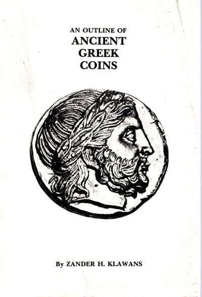 H. Zander e K. Klawans, An outline of Ancient Greek Coins, New York, 1982