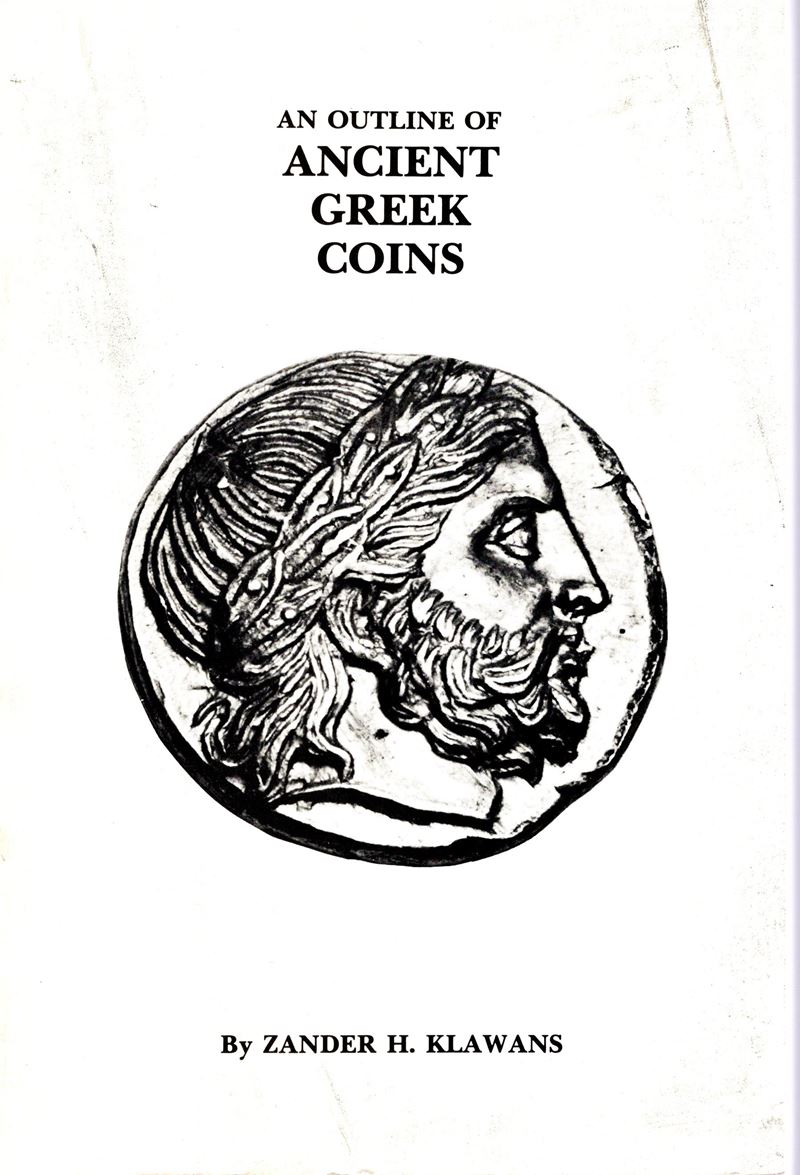 H. Zander e K. Klawans, An outline of Ancient Greek Coins, New York, 1982