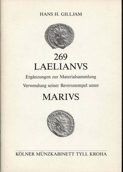 GILLJAM H. H., 269 LAELIANUS: Erganzungen zur Materialsammlung - Utilizzo dei reversstempel sotto...