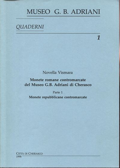 Vismara N., Monete romane contromarcate del Museo G.B. Adriani di Cherasco. Parte 1