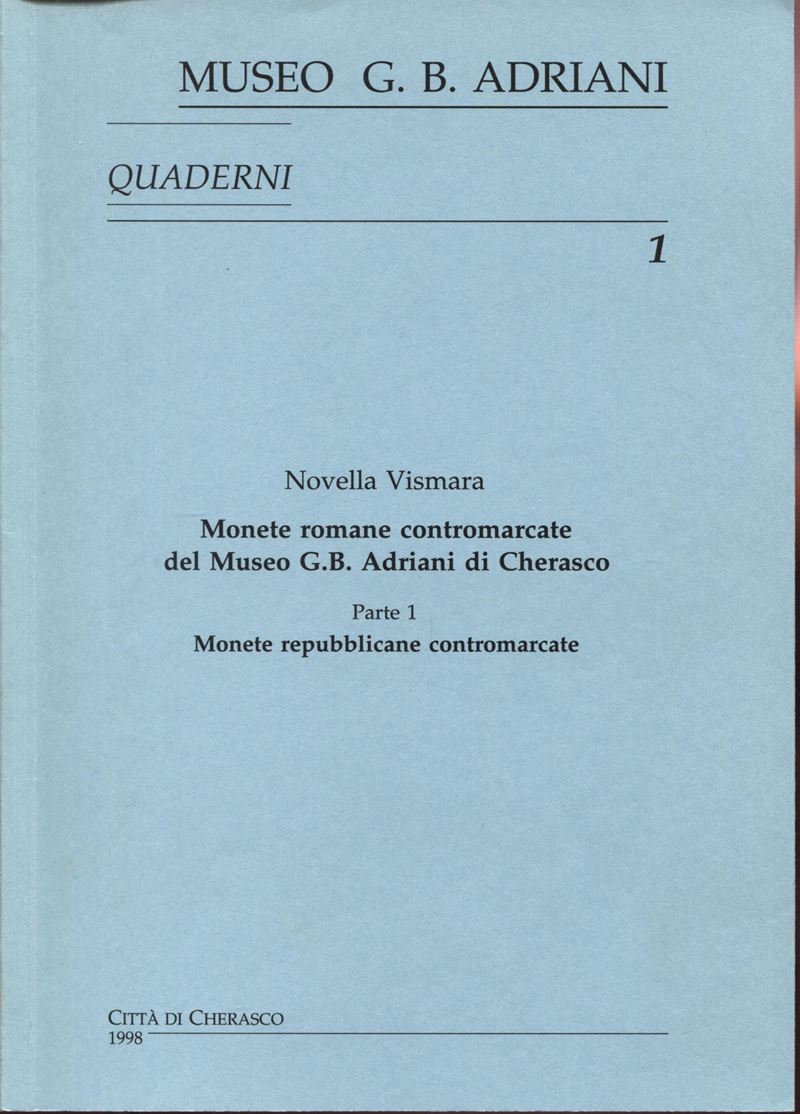 Vismara N., Monete romane contromarcate del Museo G.B. Adriani di Cherasco. Parte 1