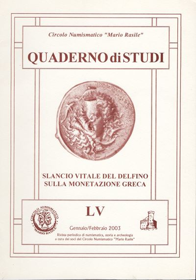 ITALIANO G., Slancio vitale del delfino sulla monetazione greca, Formia, 2003