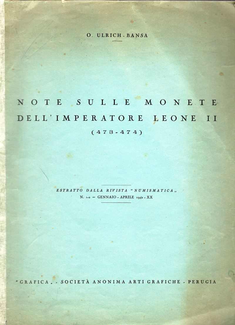 ULRICH-BANSA O., Note sulle monete dell’imperatore Leone II (473-474 d.C.)