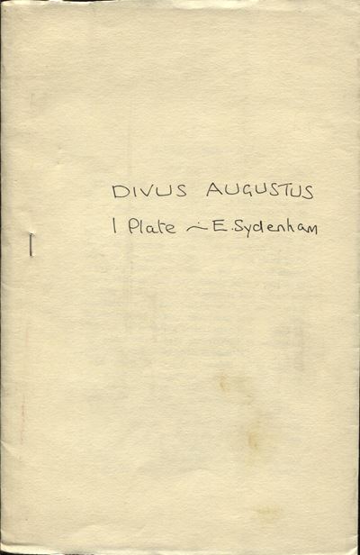 SYDENHAM E. A., Divus Augustus - Londra, s.d., pp. 257-278, tavole 1, Rilegato Muto