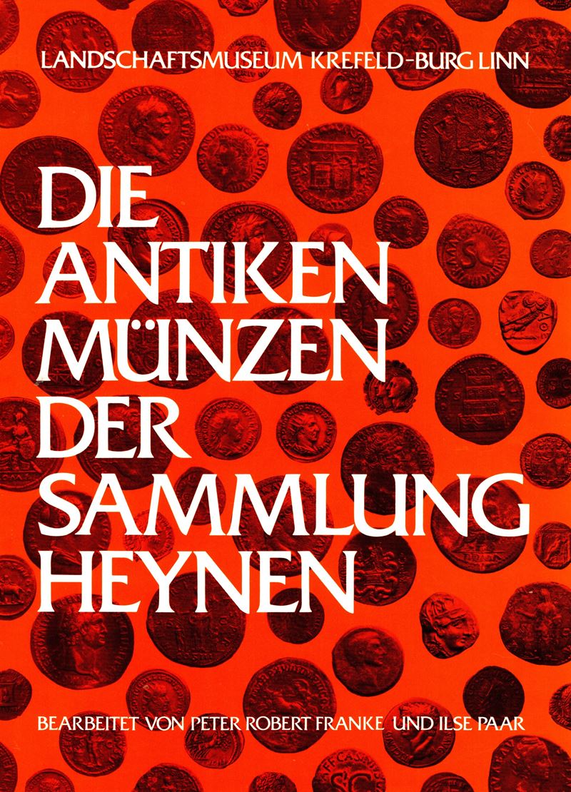 FRANKE P. R. & PAAR I., Die antiken mumzen der Sammlung Heynen. Catalogo con illustrazioni storic...
