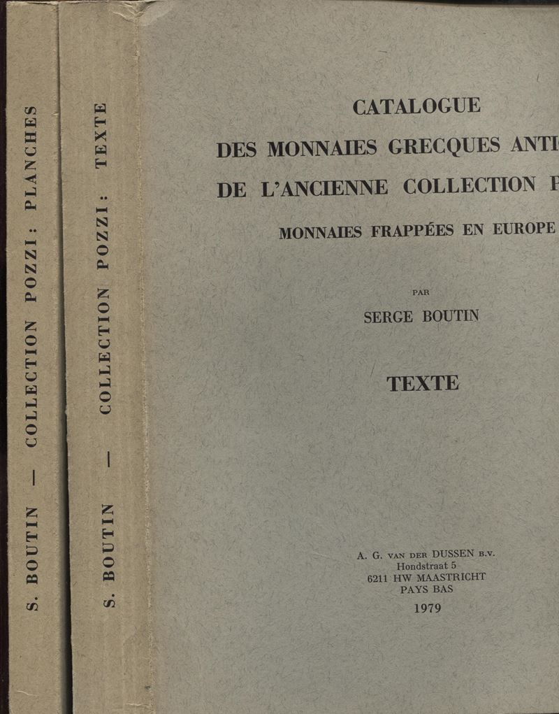 BOUTIN S. - Catalogue des monnaies greques antiques de l'ancienne collection Pozzi. Monnaies frap...