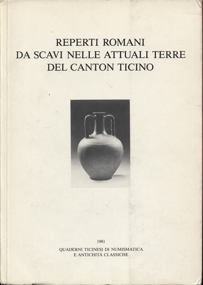 DONATI P. A., Reperti romani da scavi nelle attuali terre del Canton Ticino