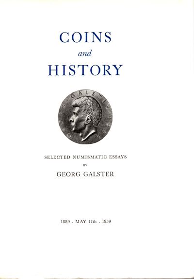Galster, Coins and History: Selected Numismatic Essays