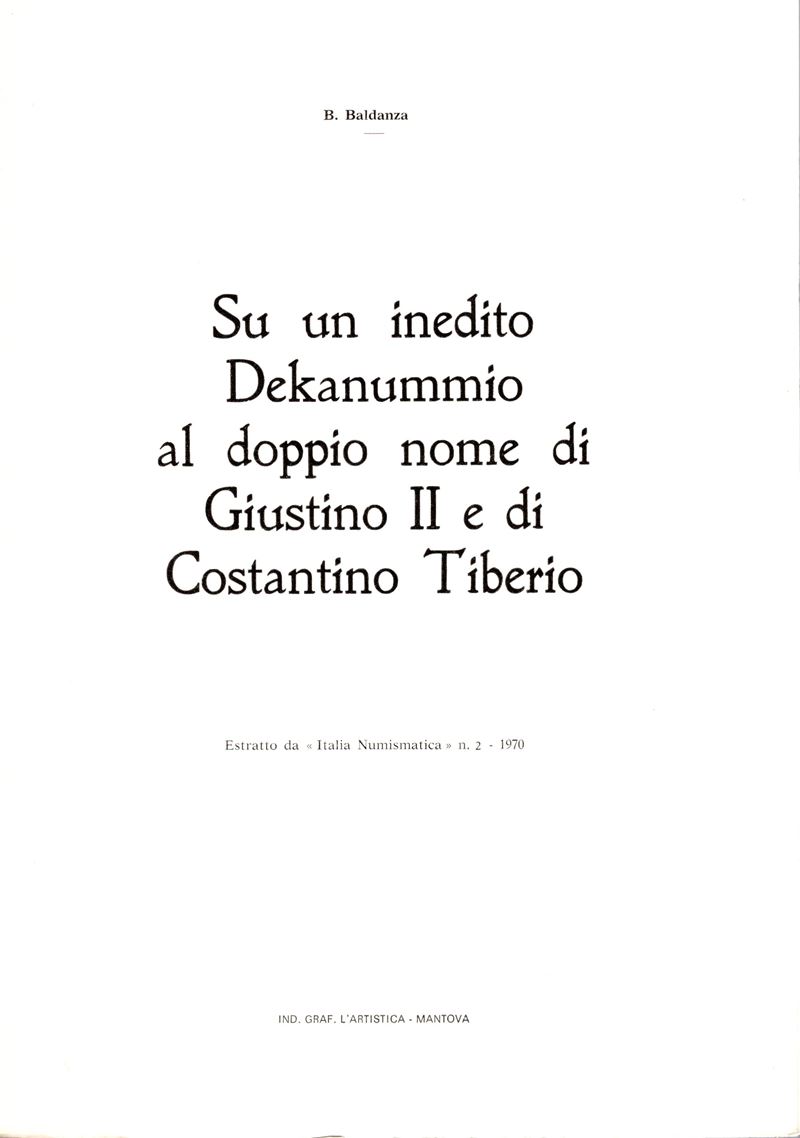 BALDANZA B. - Su un inedito Dekanummio al doppio nome di Giustino II e di Costantino Tiberio. Man...