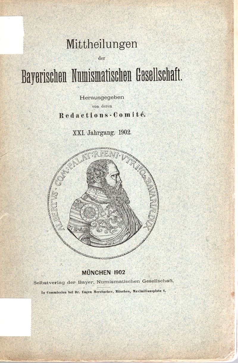 AA.-VV. - Mitteilungen der Bayerischen Numismatischen Gesellschaft. XXI.Jahrgang Munchen, 1902. p...