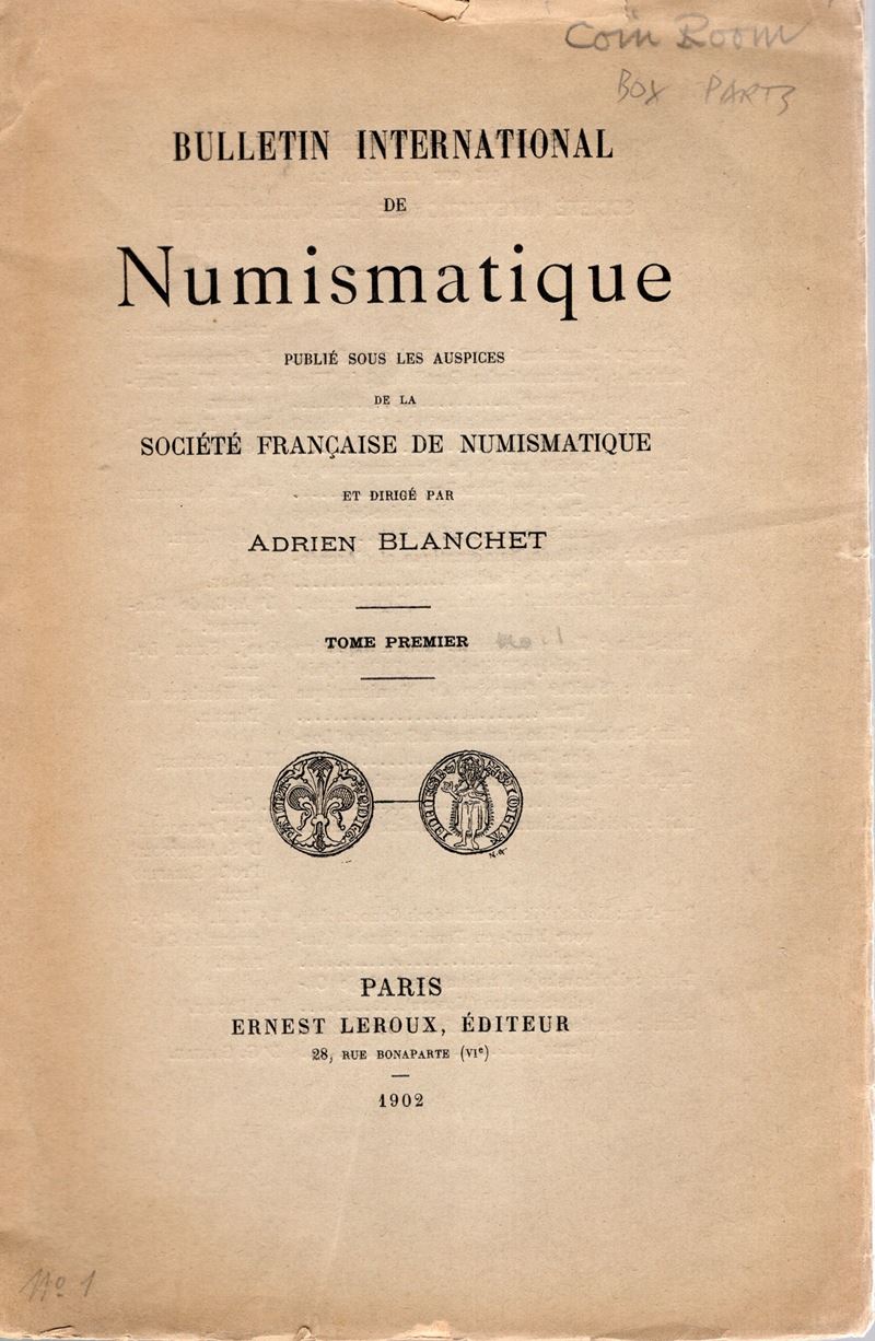 AA.-VV. - Bulletin International de Numismatique. Tome premier N 1. Paris, 1902. pp, 36, illustra...