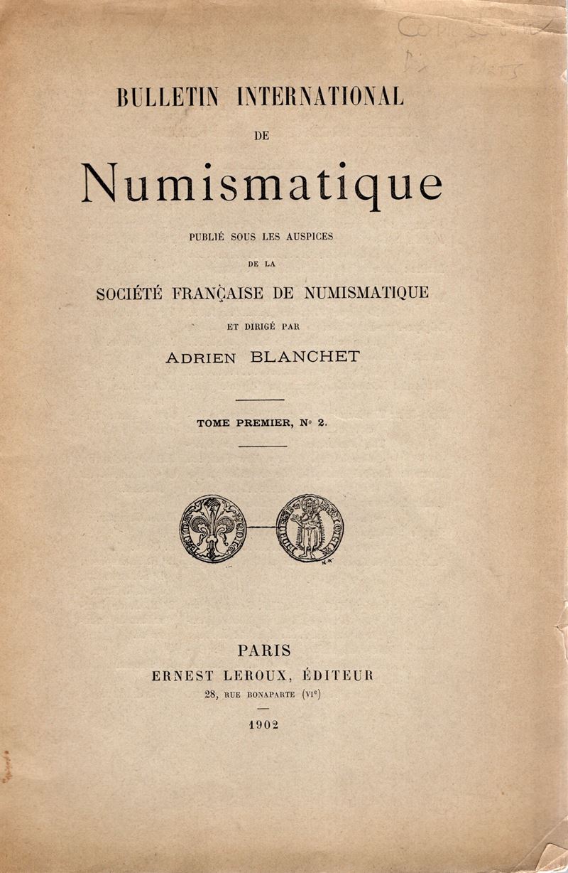AA.-VV. - Bulletin International de Numismatique. Tome premier N 2. Paris, 1902. pp 37 - 68, illu...