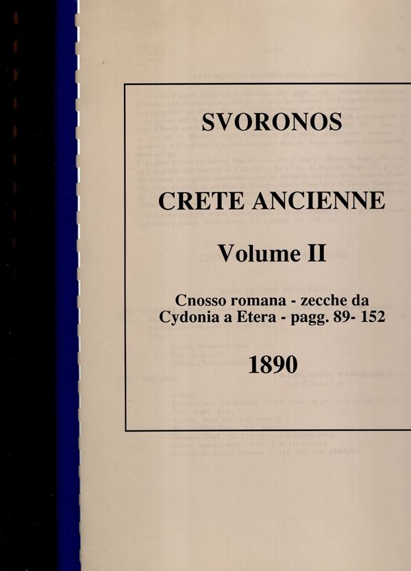 SVORONOS - CRETE ANCIENNE. Volumi II - III e IV. 3 volumi in FOTOCOPIA. Legatura a spirale d'ufficio, buono stato, ad uso studio