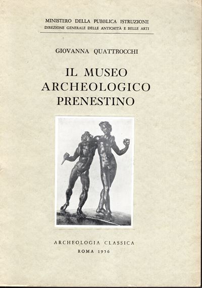 QUATTROCCHI, Il museo Archeologico Prenestino