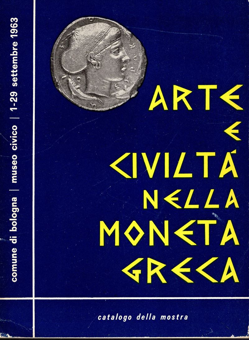 PANVINI ROSATI Franco, Arte e civiltà nella monete greca