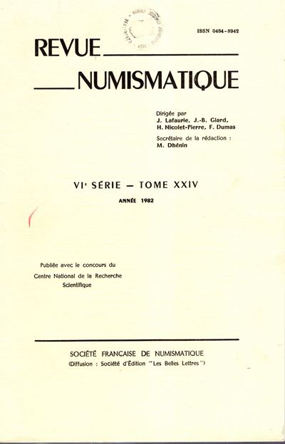 REVUE NUMISMATIQUE, Tome XXIV, 1982 - Pubblicazione di numismatica antica