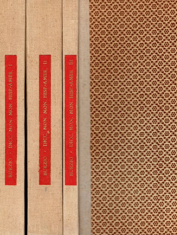 BURZIO  H. -F-  Diccionario de la Moneda Hispanoamericana. Santiago De Chile, 1956\ 1958. 3 Volumi completo. Vol. I. letras A a LL.  pp. xix - 327, illustrazioni nel testo. Vol. II. letras M a Z.  Pp. 453, illustrazioni nel testo. Vol. III. Tavole. 116. rilegatura rigida in \ tela,  cartonato con tassello sul dorso, interno ottimo stato. ex libris.  C.S. 11462. importante lavoro di numismatica hispano-americana.