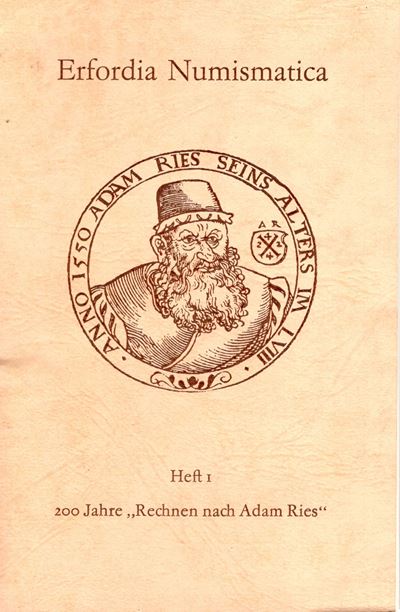 GOETZE, Erfordia Numismatica. 200 Jahre "Rechnen nach Adams Ries"