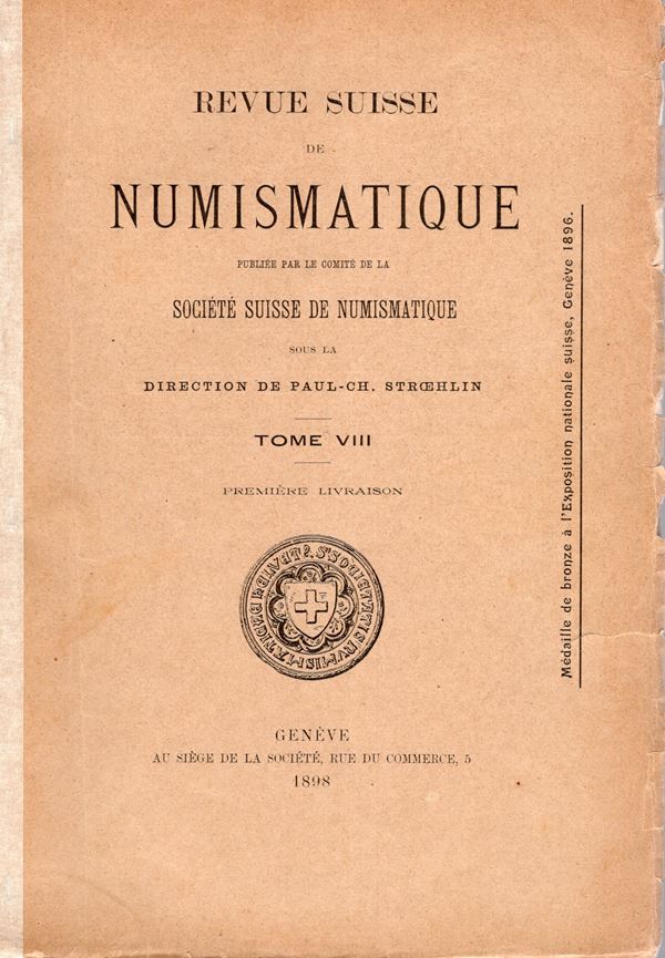 IMHOOF-BLUMER  F. - Zur griechischen munzkunde ( Eusebeia Kaisareia, -  Elaiusa Sebaste, - reichmunzen der syrischen Provinzen. - Die Area von Paltos, - Antiocheia Gerasa.).  Geneve, 1898.  pp 48,  tavv. 2. brossura ed, sciupata, interno ottimo stato, intonso, raro e ricercato. C.S. -
