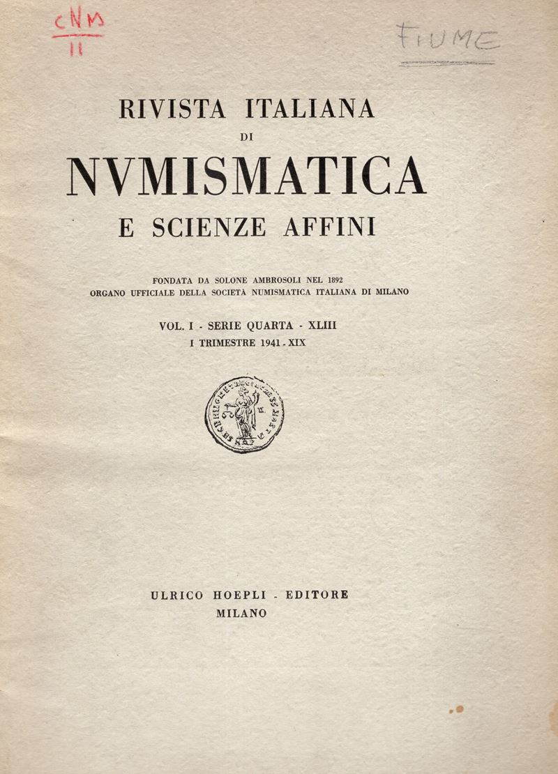 AA.-VV. - Rivista Italiana di Numismatica. I Trimestre 1941. unico pubblicato. Milano, 1941. Indi...