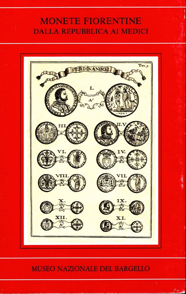 STROZZI PAOLOZZI  B. -  Monete fiorentine. Dalla Repubblica ai Medici.  Firenze, 1984.  Pp. 127,  tavv. e ill. nel testo. rilegatura editoriale, buono stato.