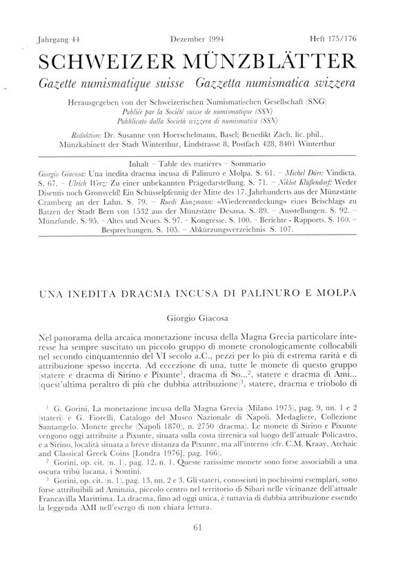 GIACOSA Giorgio. - Una inedita dracma incusa di Palinuro e Molpa. Basel, 1994. pp 61 - 66, illustrazini nel testo. brossura editoriale, buono stato, imortante contributo alla numismatica incusa magno greca