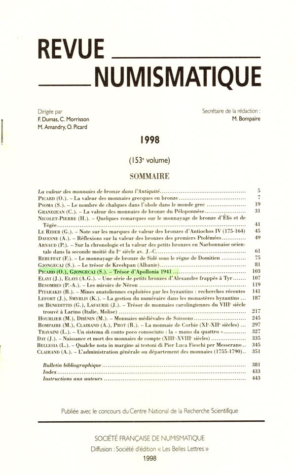 PICARD O. - GJONGECAJ  S. - Tresor d'Apollonia 1941. Paris, 1998.  pp 103 - 105, tavola 1. brossura editoriale, ottimo stato.