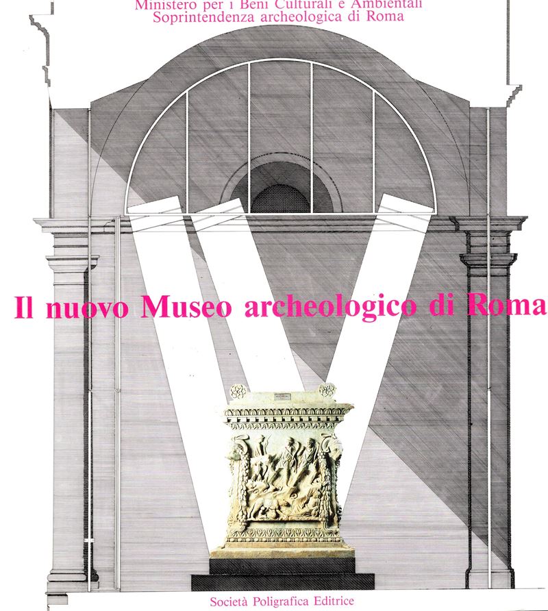 AA.-VV.- Il nuovo Museo archeologico di Roma. Roma, 1989. pp 47, tavole e illustrazioni nel testo...