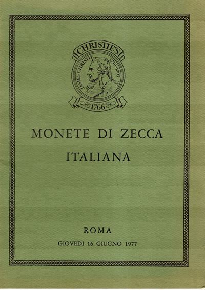Catalogo Christie's, Monete di zecca italiana, Roma, 16 Giugno 1977